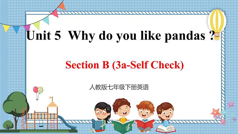 人教新目标七下英语  Unit5SectionB(3a-self check)课件01