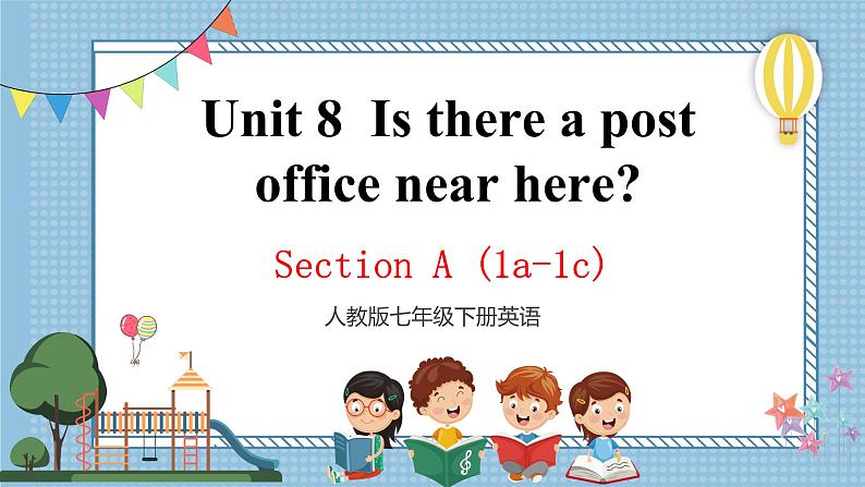 人教新目标七下英语  Unit 8 SectionA（1a-1c）课件01