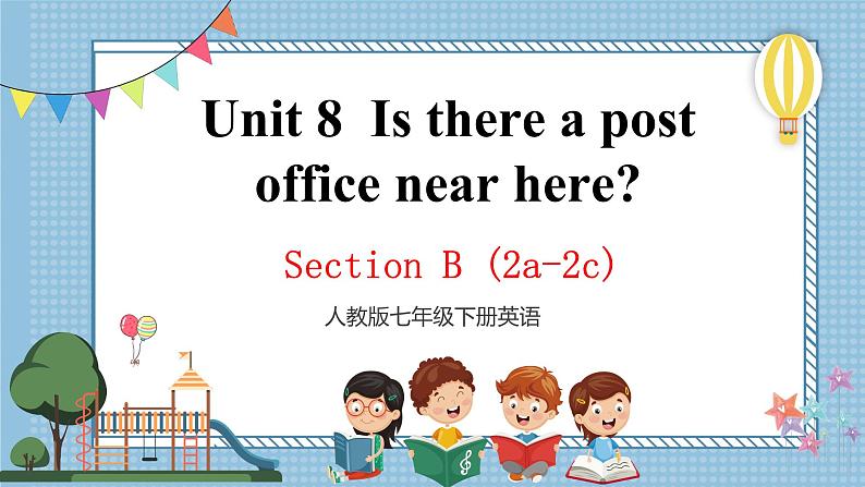 人教新目标七下英语  Unit 8 SectionB (3a-self check)课件01