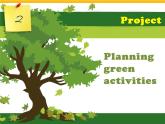 Unit 4 Save the trees-Period Culture corner Project 课件