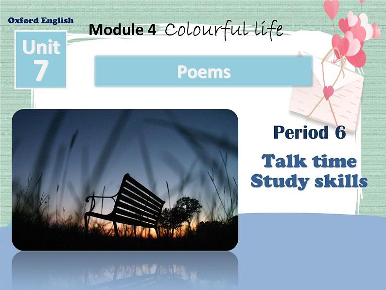 unit 7 poems period 6 talk time&study skills 课件01