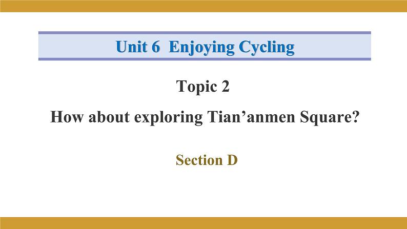 仁爱版八年级英语下册课件 Unit 6 Topic 2 Section D第1页