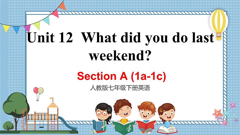 Unit 12 Section A (1a-1c)第1页