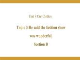 Unit 8 Topic 3 Section D  课件2021-2022学年仁爱版八年级英语下册