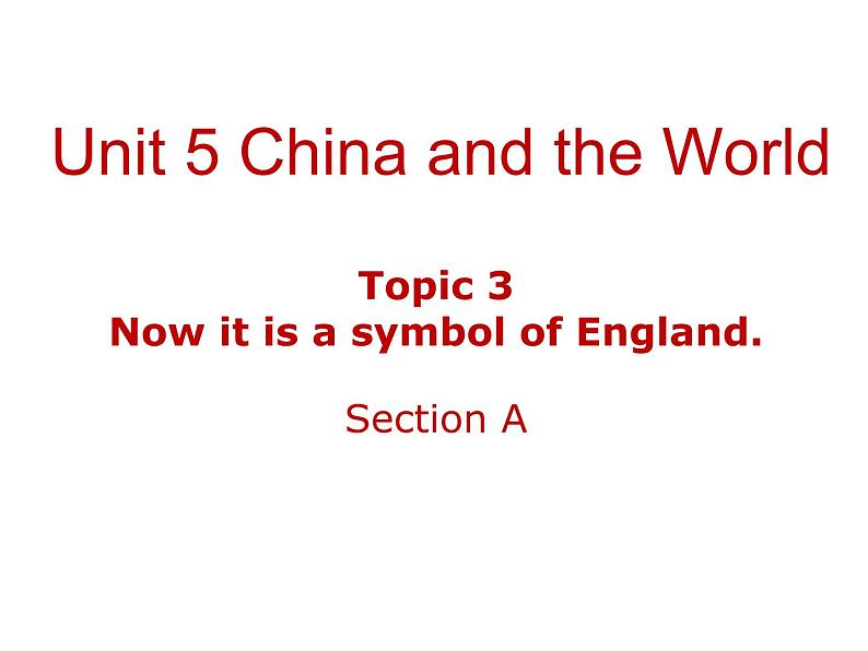 Unit5Topic3SectionA课件2021-2022学年仁爱版英语九年级下册01