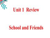 Unit1 School and Friends 复习课件2022-2023学年冀教版英语七年级上册