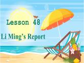 Lesson 48课件2022-2023学年冀教版英语八年级上册