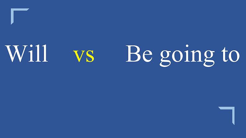 Module 4 unit 1 will 和 be going to 课件2021-2022学年外研版七年级英语下册01