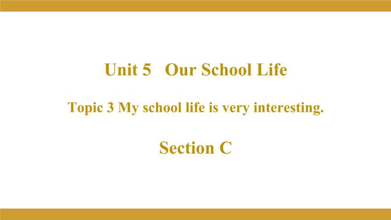 仁爱版七年级英语下册 Unit 5 Topic 3 Section C 授课课件01