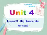 Unit 4 lesson 22课件