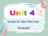 Unit 4 lesson 24课件
