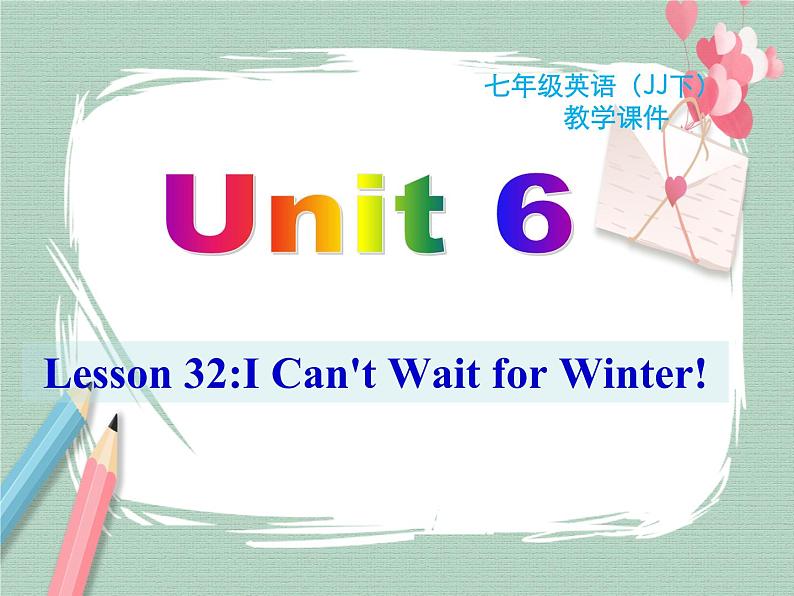 Unit 6 lesson 32课件01