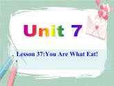 Unit 7 lesson 37课件