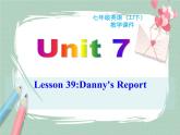 Unit 7 lesson 39课件