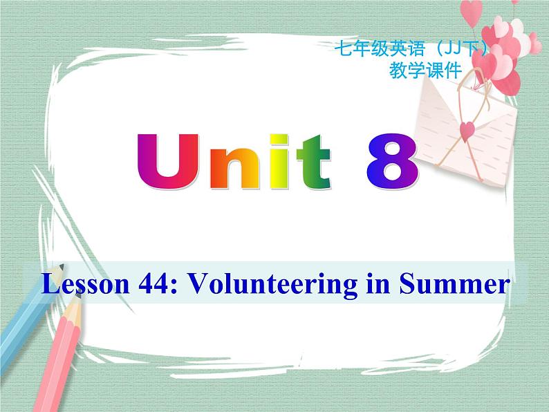 Unit 8 lesson 44课件01