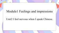 初中英语外研版 (新标准)八年级下册Module 1 Feelings and impressionsUnit 2  I feel nervous when I speak Chinese .完美版p