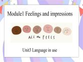 Module 1 Unit3 Language in use 課件+內(nèi)嵌音視頻