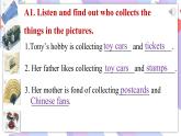 Module 6 Hobbies. Unit1 Do you like collecting anything 课件+内嵌音视频