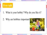 Module 6 Unit2 Hobbies can make you grow as a person 课件