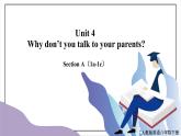 Unit4 Why don't you talk to your parents？SectionA（1a-1c）課件+教案+音視頻素材