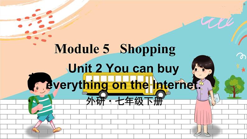 外研7英下 Module 5 Unit 2 PPT课件01