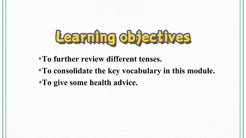 Module 5 Look after yourself Unit 3 Language in use. 课件+音频+练习02