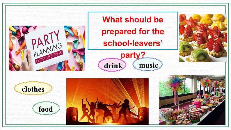 Module 6 Unit 1 When is the school-leavers' party课件+音频+练习07