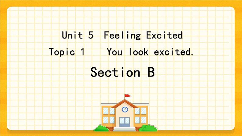 Unit  5  Topic 1 Section B 课件+教案+练习+音视频03