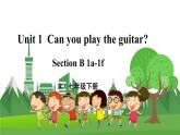 人教7英下 Unit 1 第3课时（B 1a-1f） PPT课件
