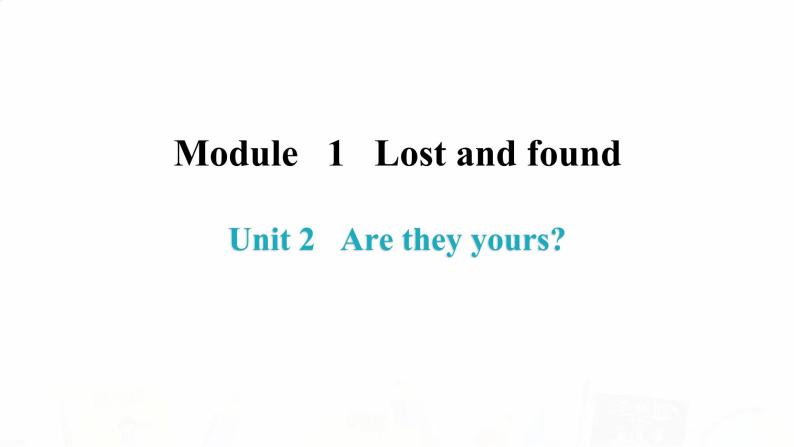 外研版七年级英语下册Module 1 Unit 2 内文课件02