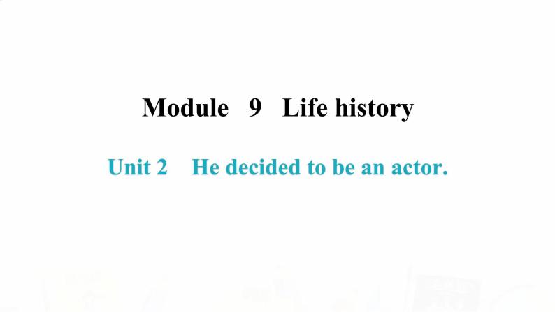 外研版七年级英语下册Module 9 Unit 2 内文课件02