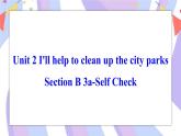 Unit 2 Section B 3a-Self Check 课件 人教版八年级英语下册