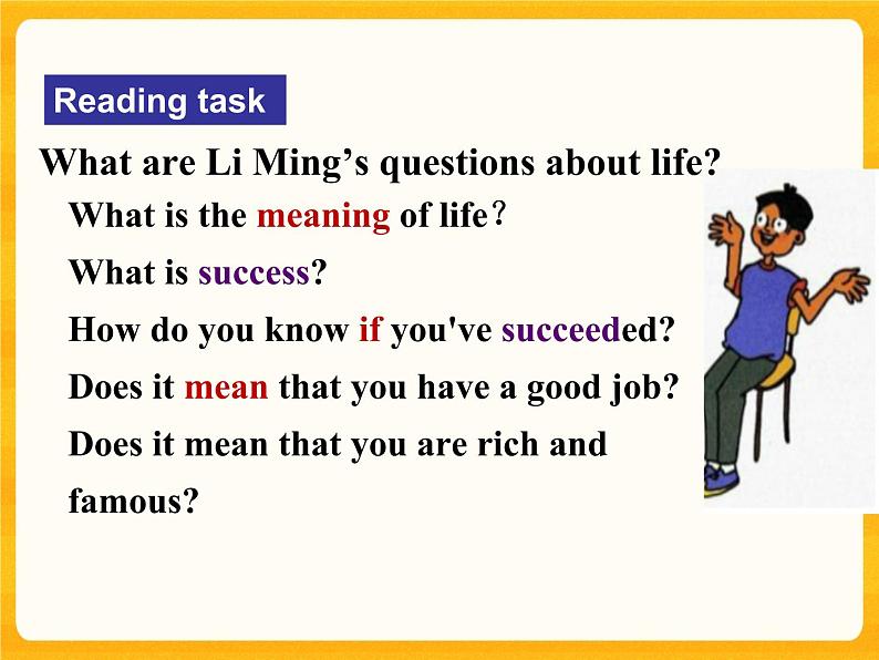 Lesson 7 What is the meaning of life备课件05