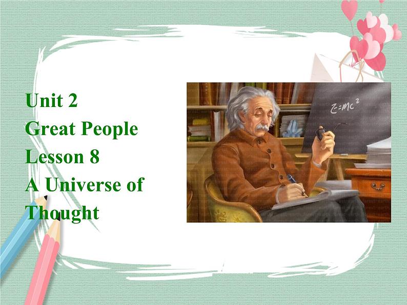 Lesson 8 A universe of thought备课件01