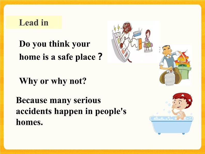 Lesson 16 How Safety  Is Your Home？备课件第3页