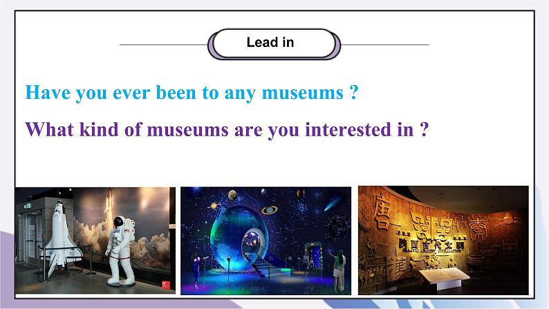 Unit9 Have you ever been to a museum.SectionA（1a-1c)课件+教案+音视频素材05