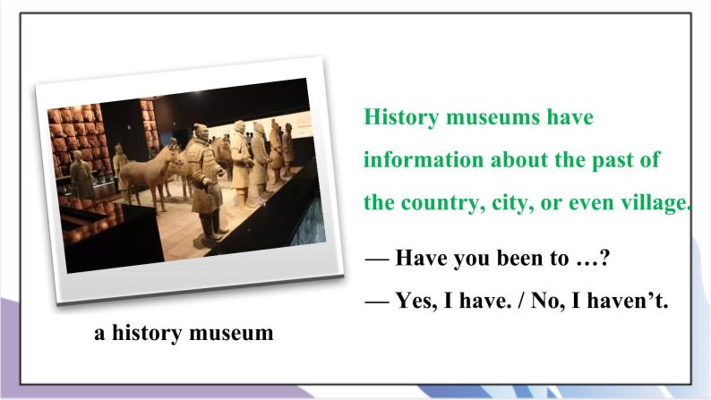 Unit9 Have you ever been to a museum.SectionA（1a-1c)课件+教案+音视频素材08