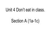 Unit 4  Section A 1a-1c 课件 2022-2023学年人教版英语七年级下册