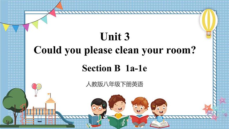 【人教版】八下英语  Unit 3  Section B  (1a-1e）课件+音视频01