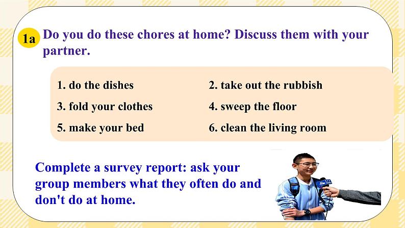 Unit 3 Could you please clean your room SectionA (1a-2c ) 课件+导学案+音视频素材08