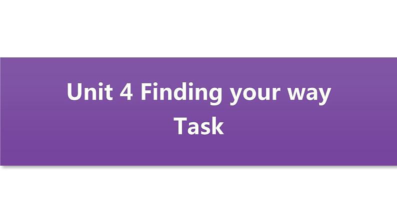 牛津译林版七B unit4 Task课件+教案+音频+导学案01