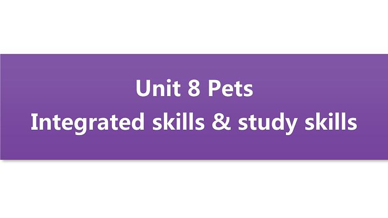 牛津译林版七B unit8 Integrated skills & study skills课件+教案+音频+导学案01