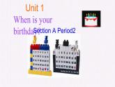 Unit 1 When is your birthdaySection A2(2e-3b)课件2022-2023学年鲁教版英语六年级下册