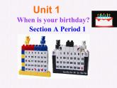 Unit 1When is your birthday Section A1(1a-2d)课件2022-2023学年鲁教版英语六年级下册