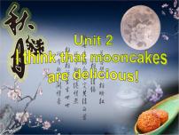 初中英语人教新目标 (Go for it) 版九年级全册Unit 2 I think that mooncakes are delicious!Section A课文课件ppt