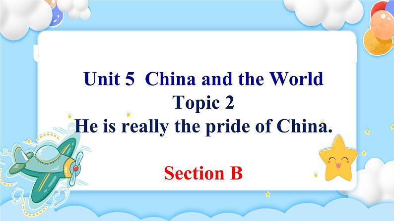 Unit5 Topic2 SectionB课件第1页