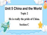 Unit5 Topic2 SectionC 课件+教案