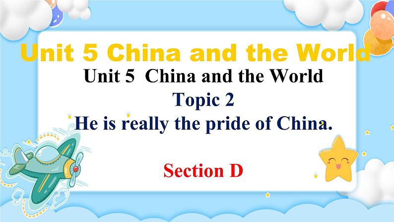 Unit5 Topic2 SectionD 课件+教案01