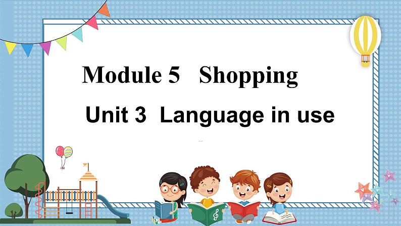 【外研版】七下英语 Module 5 Unit 3（课件）01