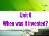 9年级人教版全一册Unit 6  When was it invented？Section B   课件2